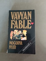 Vavyan Fable - Mogorva nyár (Halkirálynő 4)