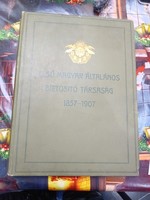 Első Magyar Általános Biztosító Társaság 1857-1907