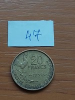 FRANCIAORSZÁG 20 FRANK FRANCS 1951 Alumínium-Bronz, KAKAS   #47