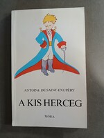 Antonie De Saint-Exupéry - A Kis Herceg (Móra, 1984)****