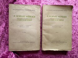 Gyula Miskolczy: the history and documents of the Croatian question in the era of the Order of the Assyrians I-II. - 1928-Antique