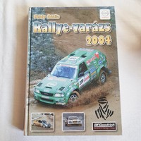 Földy Attila: Rallye- varázs 2004