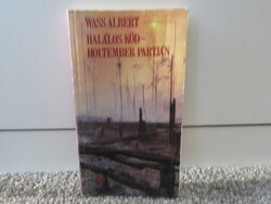 Wass Albert . Halálos köd-Holtember partján *1990