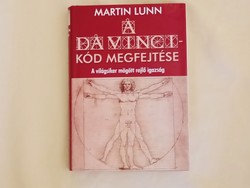 Könyv Martin Lunn - A Da Vinci-kód megfejtése - A világsiker mögött rejlő igazság