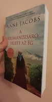 Anne Jacobs : A Kilimandzsáró felett az ég