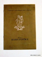 HAMUPIPŐKE  /  RÉGI EREDETI ÚJSÁG Ssz.:  6594