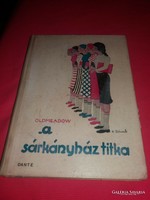 1942. Katharine L. Oldmeadow: A sárkányház titka regény könyv a képek szerint DANTE