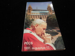 Szent mise a  Szentatyával  Pécsett  1991 .
