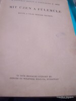 Ritka!  W. Petrolay Margit · Trencsényi W. Imre Mit üzen a fülemüle-Illusztrátor: Szántó Piroska
