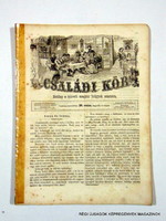 1863 június 28  /  Családi Kör   /  ANTIK, RÉGI EREDETI ÚJSÁG RITKASÁG! Szs.:  10691