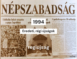 1994 augusztus 26  /  Népszabadság  /  Születésnapra, ajándékba EREDETI ÚJSÁG?! Ssz.:  28427