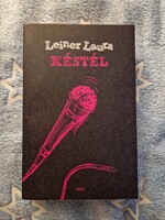 Leiner Laura - Késtél (Bexi-sorozat 1.)