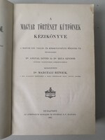 DR. MARCZALI HENRIK - A MAGYAR TÖRTÉNET KÚTFŐINEK KÉZIKÖNYVE - 1901