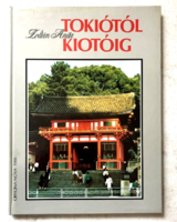 Zoltán Anita: Tokiótól Kiotóig