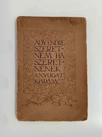 Ady Endre: Szeretném, ha szeretnének - ﻿﻿Nyugat, 1. kiadás, Budapest, 1910.