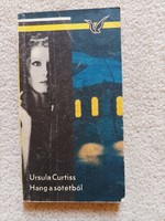 Curtiss, Ursula - Hang a sötétből (1981)