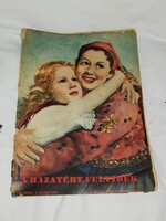 Képes Vasárnap 1938.11.13.  A Magyar hadsereg diadalmas bevunulása a felvidékre  E