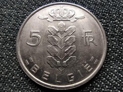 Belgium I. Baldvin (1951-1993) 5 Frank (holland szöveg) 1974