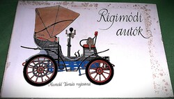 1982.Sulyok Magda - Mandel Tamás : Régimódi autók képes könyv a képek szerint MÓRA