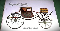 1982.Sulyok Magda - Mandel Tamás : Régimódi hintók képes könyv a képek szerint MÓRA