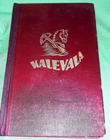1940. Vikár Béla:KALEVALA III. finn népi hősi eposz könyv a képek szerint LAFONTAINE