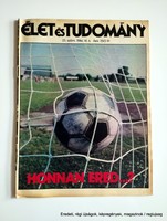 1986 június 6  /  ÉLET és TUDOMÁNY  /  Ajándékba :-) Eredeti, régi ÚJSÁG Ssz.:  26720