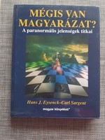 Mégis van magyarázat? Hans J. Eysenck-Carl Sargent könyv