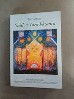 Pap Gábor: Száll az Isten házadra! Ősvallási elemek szertartásainkban - Főnix könyvek 71.
