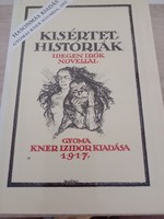 Gyoma Kisértethistóriák (idegen írók novellái) Kner Nyomda 1992 Az 1917-es kiadás hasonmása