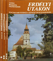 Erdélyi utakon I-III. (Nagyváradtól a Hargitáig + Csíkszék meg Háromszék + Brassótól Nagyenyednek) -