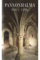 Pannonhalma 996-1996 -