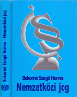 Nemzetközi jog - Bokorné Szegő Hanna
