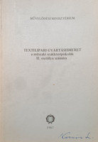 Textilipari gyártásismeret a műszaki szakközépiskolák II. osztálya számára - Bandi István, Prátser A
