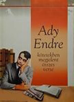 Ady Endre kötetekben megjelent összes verse -