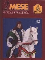 2 mese Mátyás királyról -