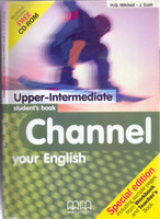 Channel your English - Upper-Intermediate - Student's Book (Special edition including sample pa