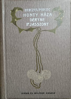Déryné ifjasszony - Honty háza - Herczeg Ferenc