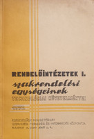 Rendelőintézetek szakrendelési egységeinek technológiai követelményei I. 1970. - F. Rados Márta - Ká