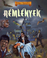 Rémlények - Térbeli mesekönyv -