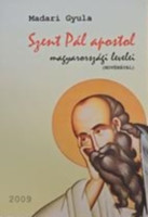 Szent Pál apostol magyarországi levelei - Madari Gyula