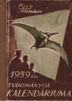 Az Élet és Tudomány 1959. évi tudományos kalendáriuma -