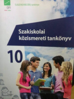 Szakiskolai közismereti tankönyv 10. -