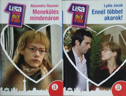 Menekülés mindenáron + Ennél többet akarok! (2 db Lisa csak egy van regényadaptáció) - Alexandra Raumer, Lydia Jacob