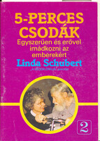 5-perces csodák - Schubert, Linda