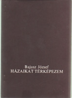 Házaikat térképezem - Bajusz József