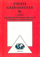 Üzleti gazdaságtan II. - 1 modul - Joanovicsné Kerekes Mária
