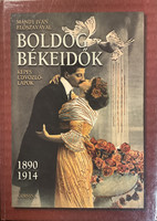 Gyökér István, Mándfy Iván - Boldog békeidők / Képes üdvözlőkártyák 1890 -1914