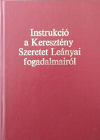 Instrukció a Keresztény Szeretet Leányai fogadalmairól -