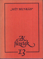 Mű? Munkás' (JAK füzetek) -