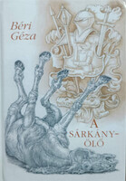 A sárkányölő - Válogatott novellák - Béri Géza